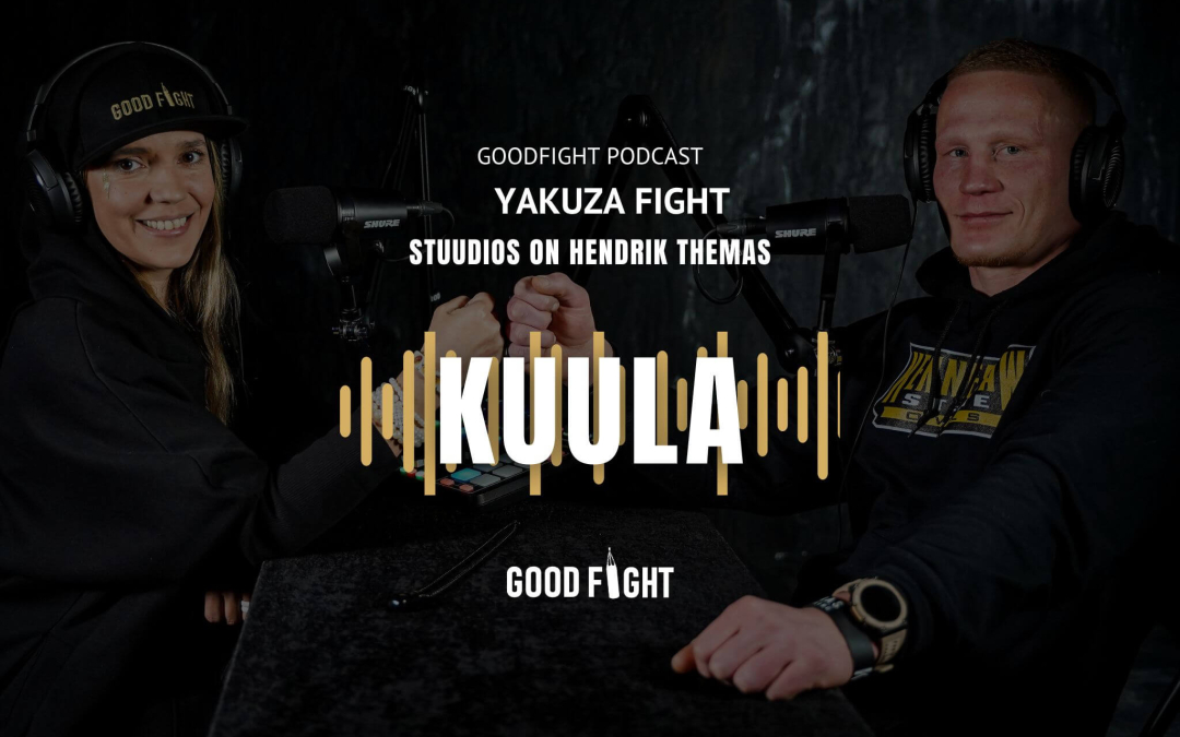 GOODFIGHT PODCAST! Hendrik Themas: võitlusspordi aluseks on eneseusk